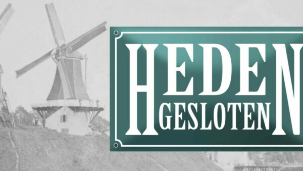 zaterdag 19 juli 2025: molens gesloten